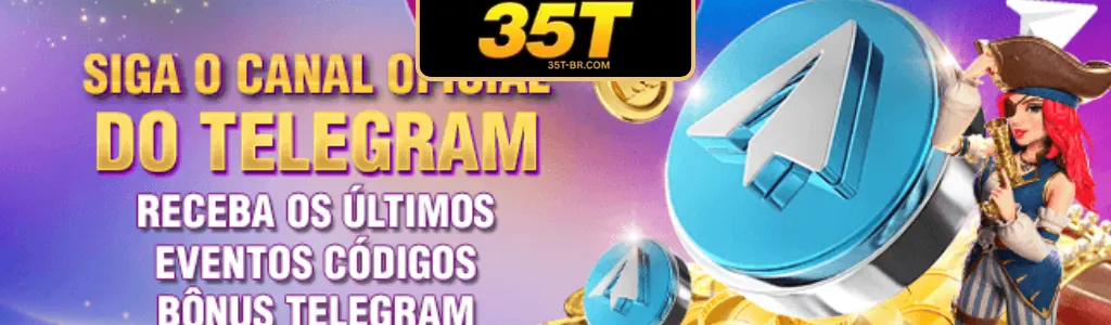 Siga o canal do Telegram 35T cassino